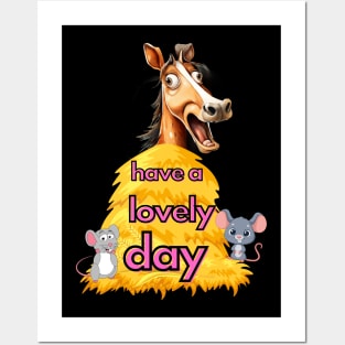 have a lovey day Posters and Art